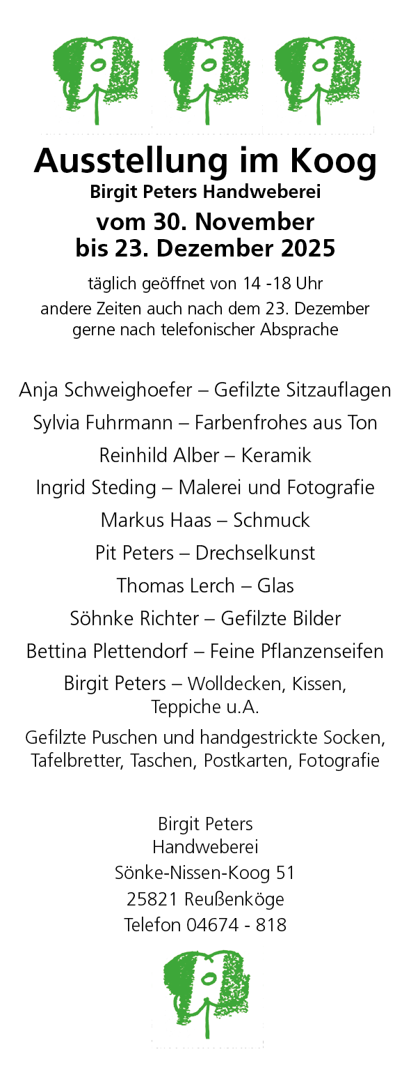 Ausstellung im Koog - Birgit Peters Handweberei